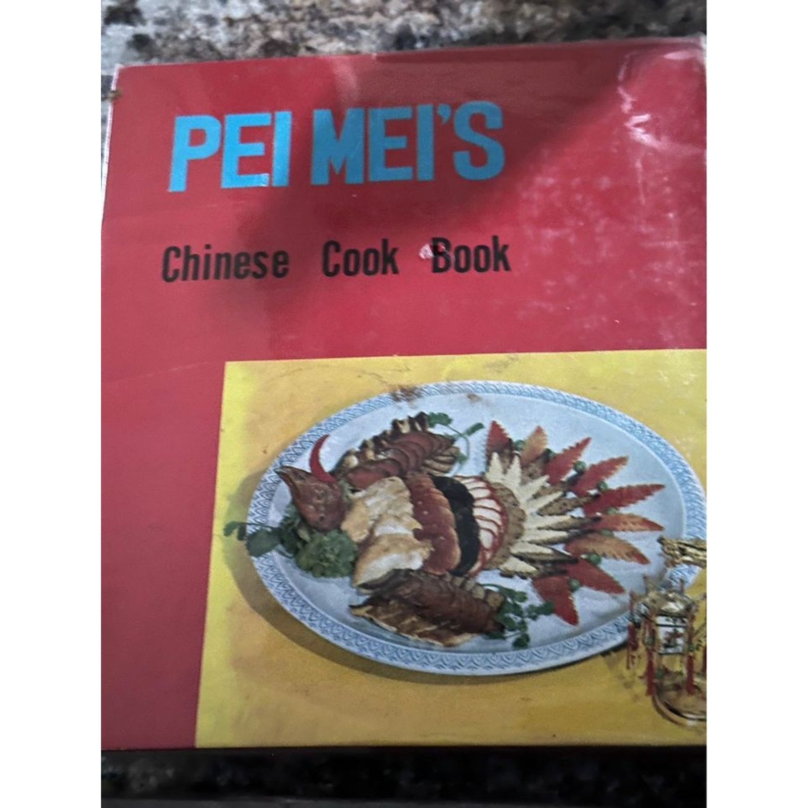 PEI MEI'S CHINESE COOK BOOK By Fu Pei-mei - Hardcover
