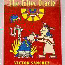The Toltec Oracle Deck by Victor Sanchez