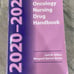2020-2021 Oncology Nursing Drug Handbook