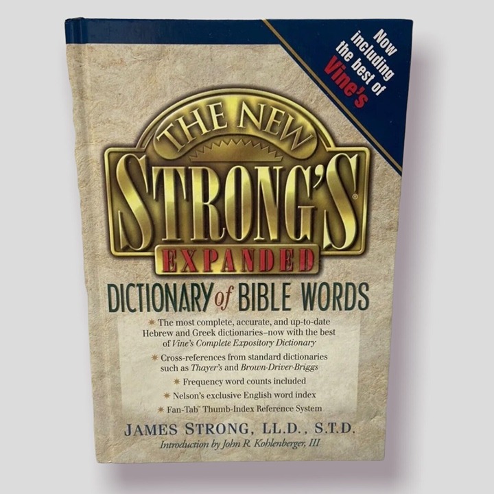 The New Strong's Expanded Dictionary of Bible Words James Strong Hardcover Stify