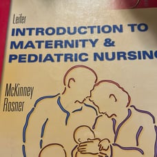 Introduction to maternity and pediatric nursing