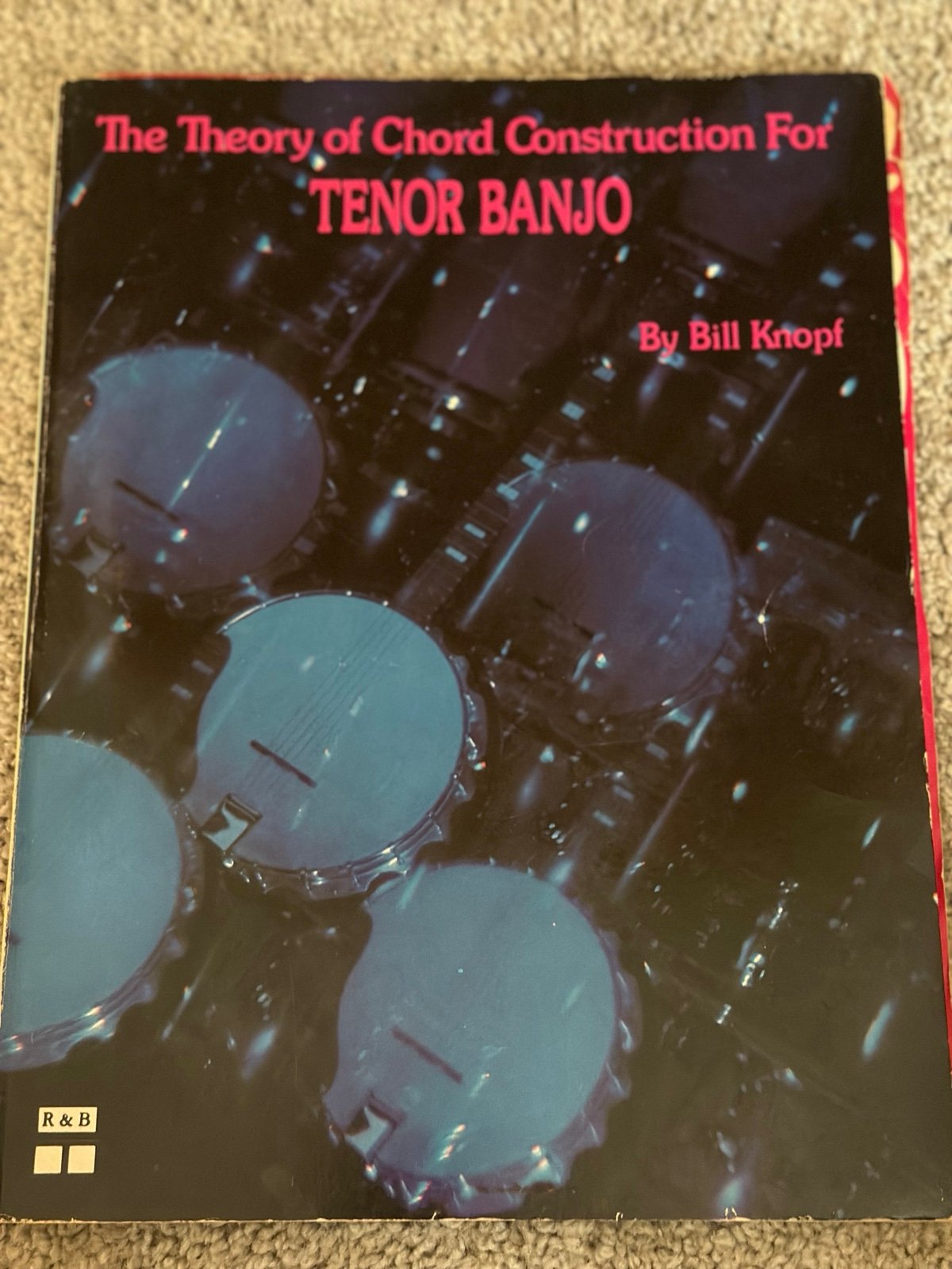 The Theory of Chord Construction for Five-String & Plectrum Banjo Bill Knopf