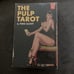 The Pulp Tarot Pinup Rockabilly Brand New, Still Sealed Todd Alcott Tarot Cards