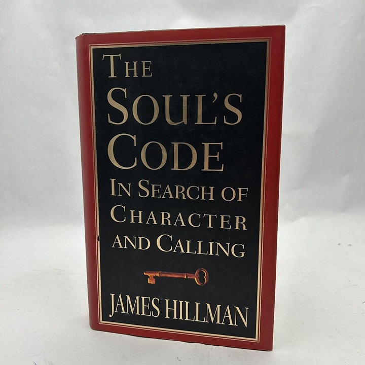 The Soul's Code: In Search of Character and Calling - Hardcover