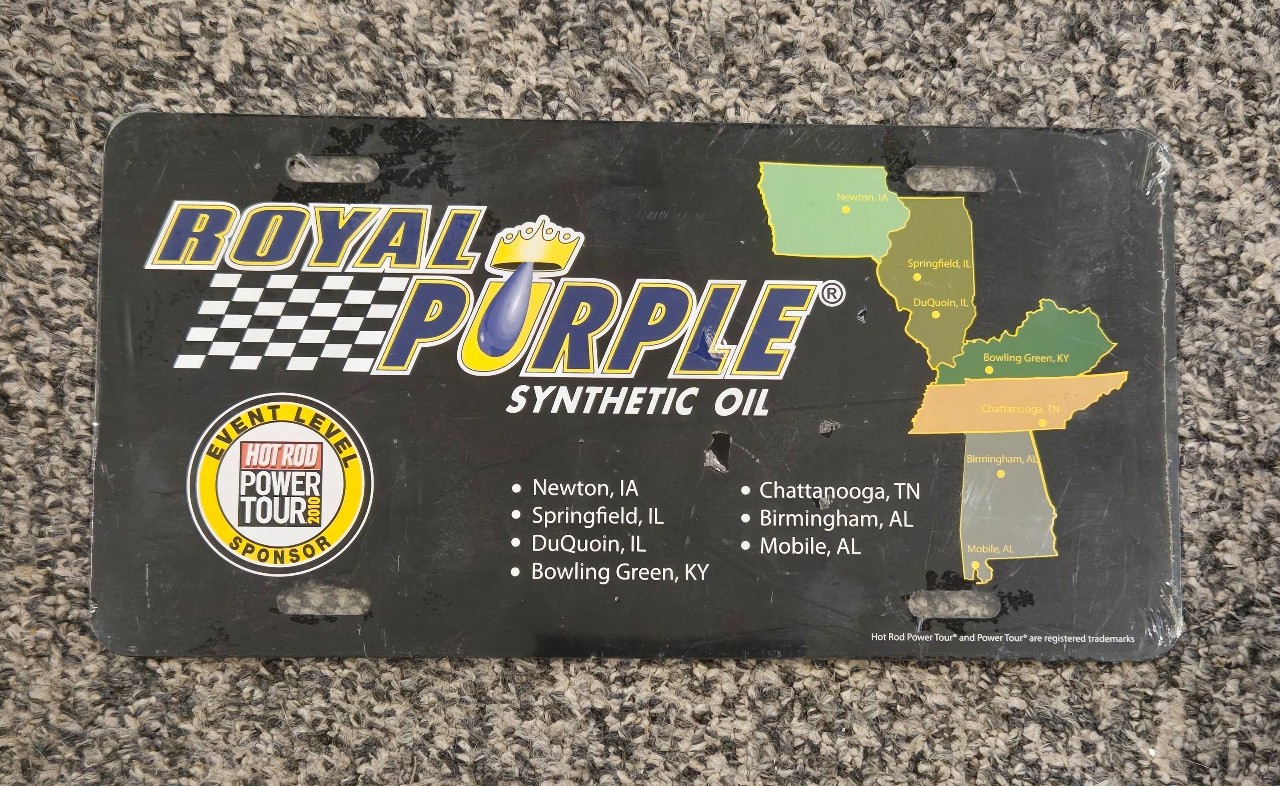 HOT ROD 2010 POWER TOUR LICENSE PLATE ROYAL PURPLE SYNTHETIC OIL 2010 NEW
