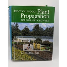 Practical Woody Plant Propagation for Nursery Growers, Vol. 1 - Hardcover DJ