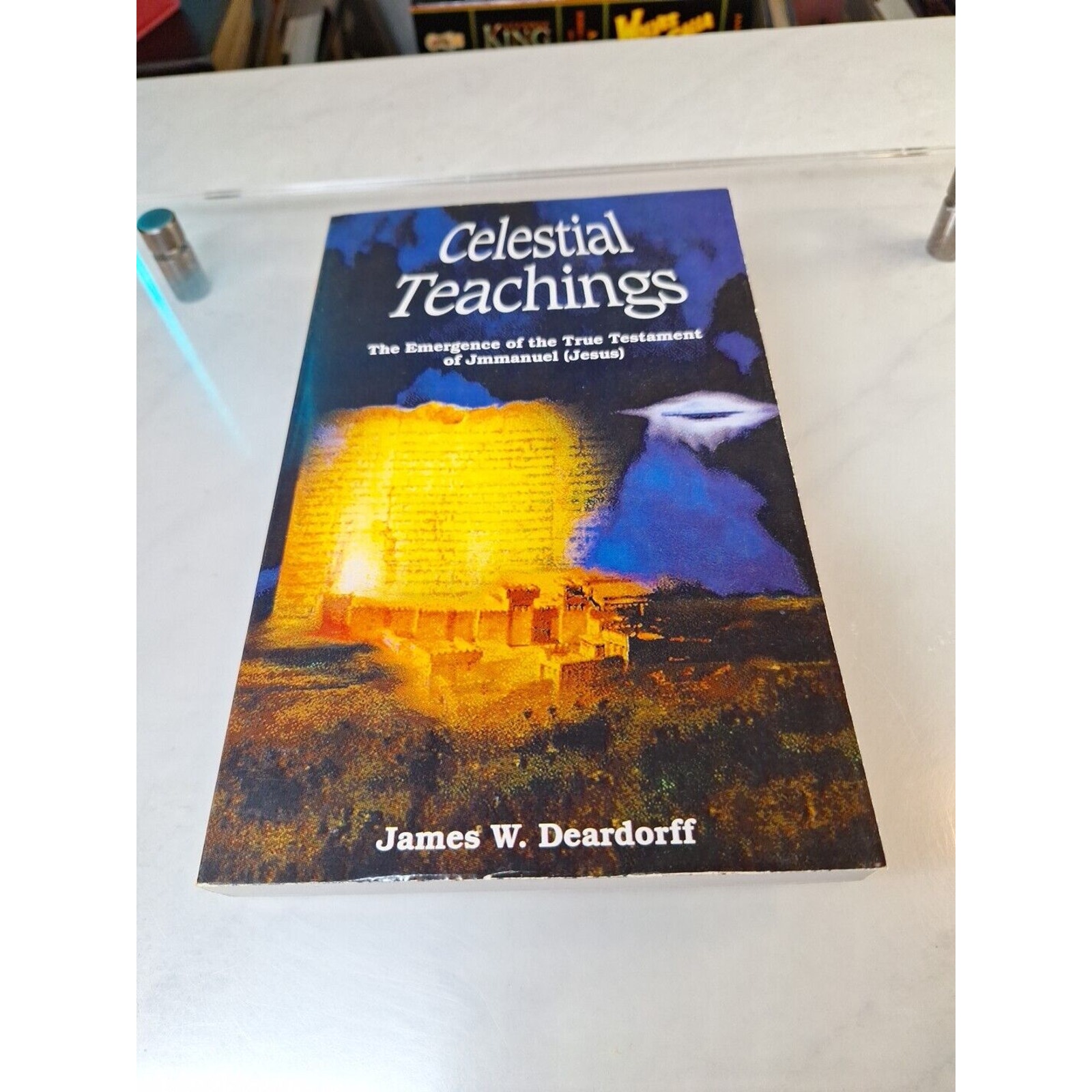 Celestial Teachings : The Emergence of the True Testament of Jmmanuel (Jesus)...