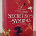 THE ELEMENT ENCYCLOPEDIA of SECRET SIGNS and SYMBOLS.