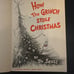 How the Grinch stole Christmas rare book