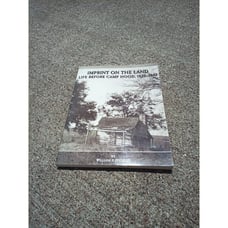 Imprint on the land Life before Camp Hood 1820-1942 Rare Texas History Water Dmg