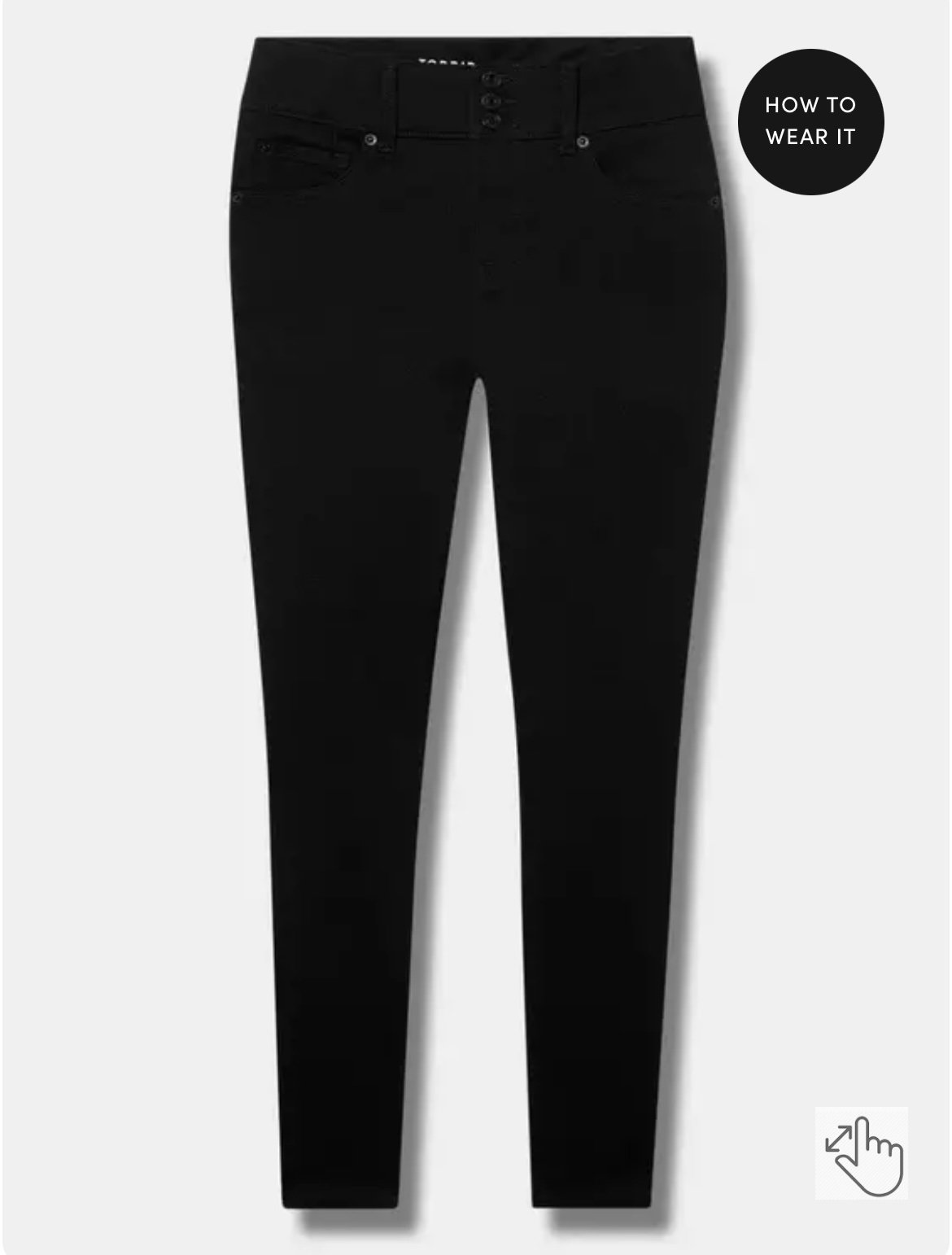 Torrid Black Triple Button Jegging High-Rise Skinny Jeans