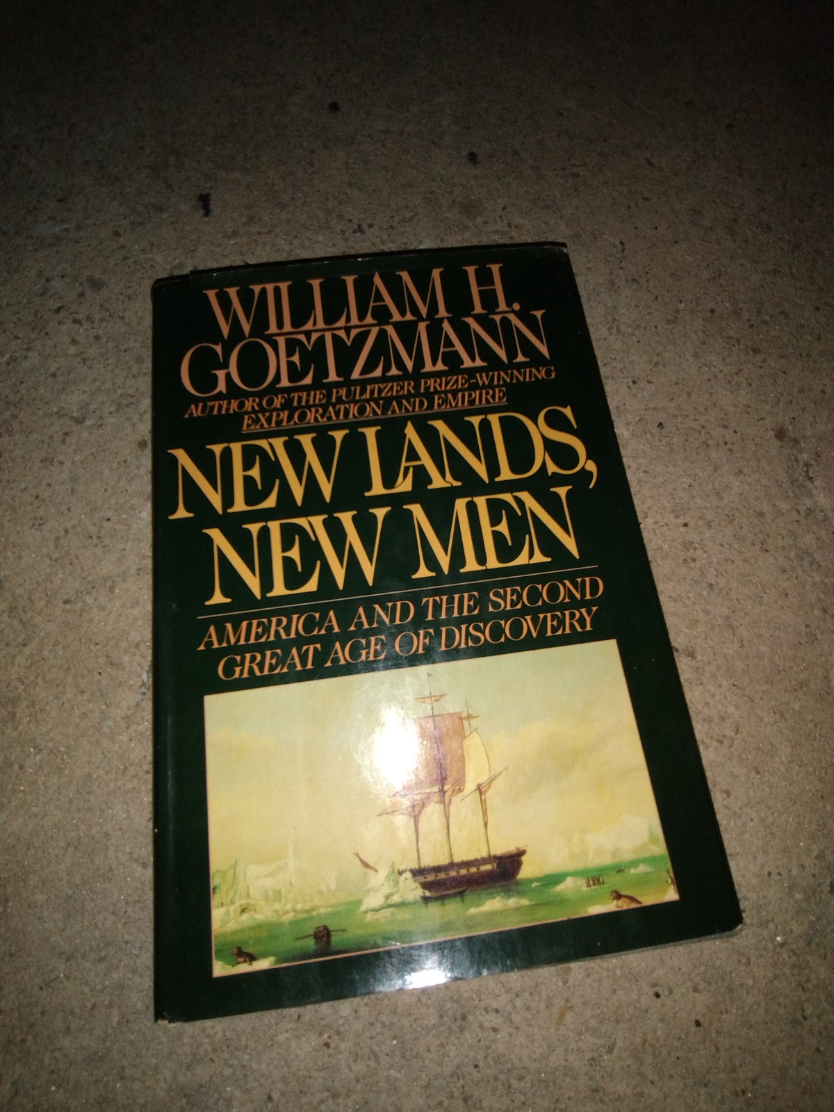 New Lands, New Men: America and the Second Great Age of Discovery Signed & Inscr