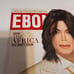 EBONY Magazine Michael Jackson Rare Cover December 2007 Last Interview Collector