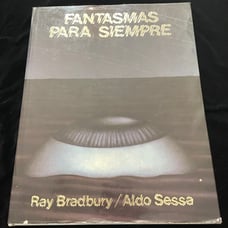 The Ghosts of Forever/Fantasmas Para Siempre