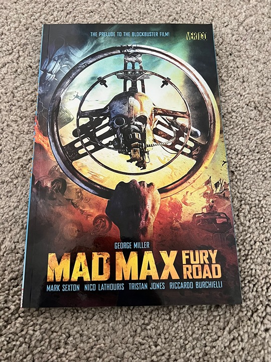 Mad Max Fury Road Prelude Furiosa graphic novel TPB Vertigo High Grade