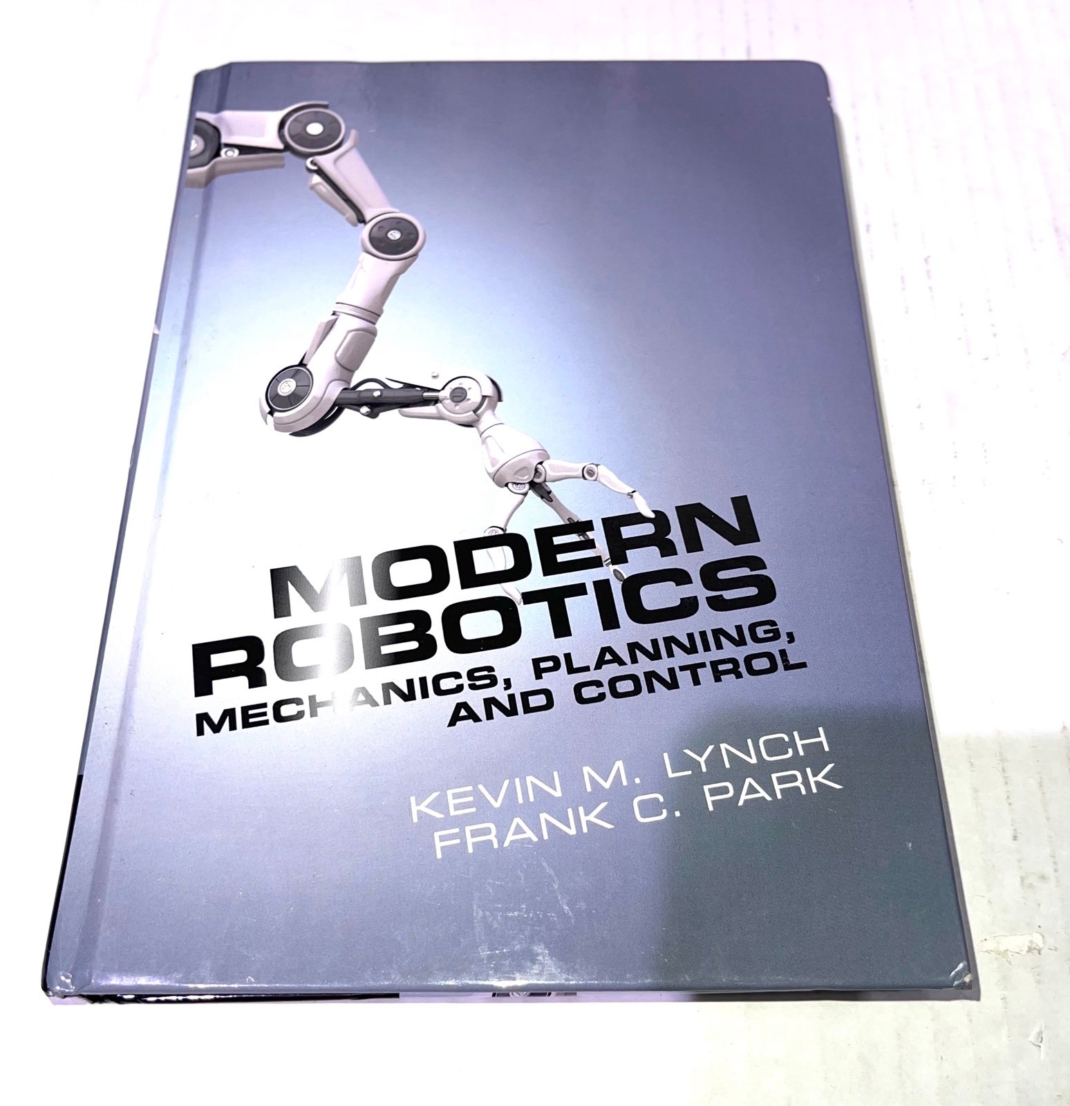 Modern Robotics: Mechanics, Planning, and Control 1st Edition ISBN-13: 978-11071