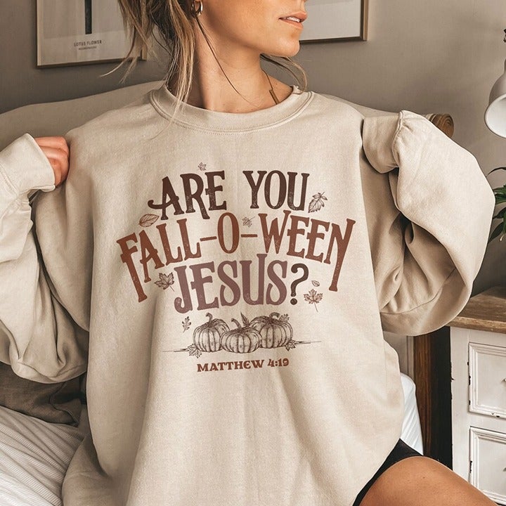 Are You Falloween Jesus Sweatshirt Christian Crewneck Religious Hoodie Matthew 4