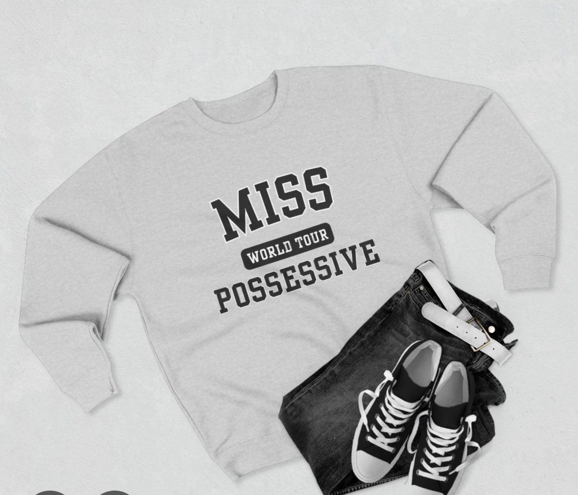 Miss Possessive Crewneck Sweater