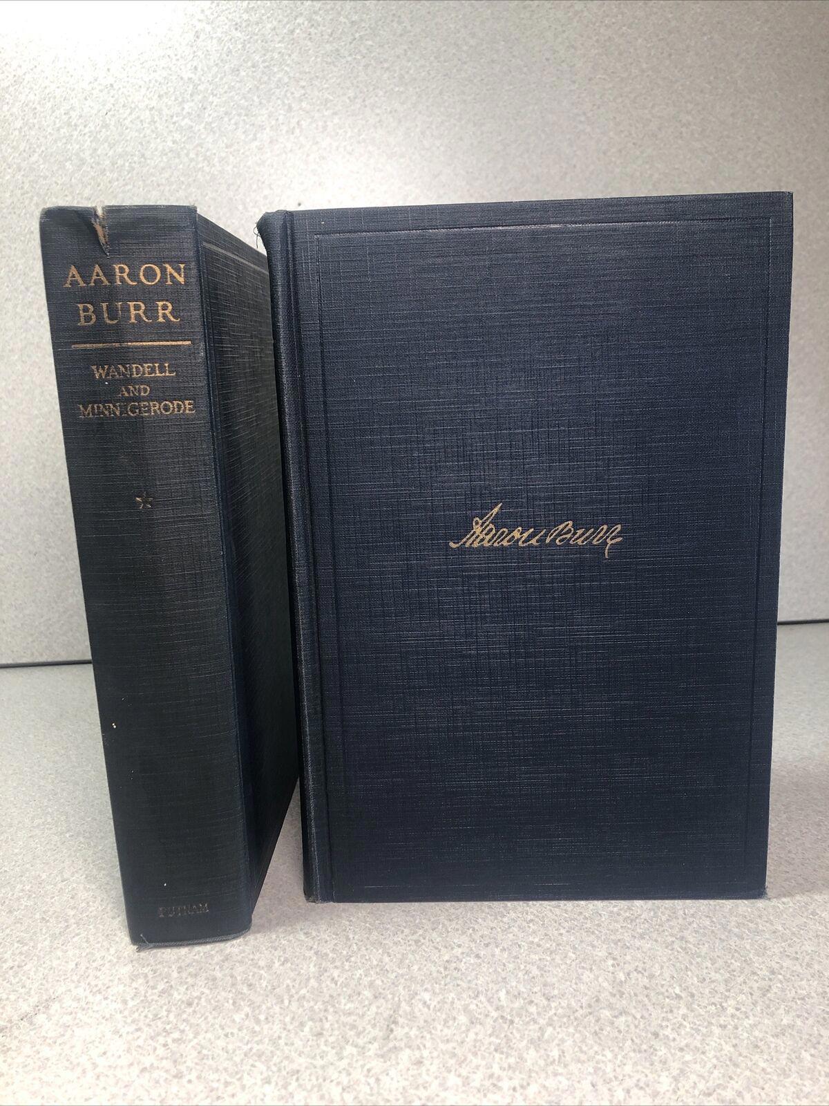 Aaron Burr - Samuel H. Wandell & Meade Minnigerode, 1925, 2 Volume Set