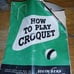 Vintage croquet set with original instructions