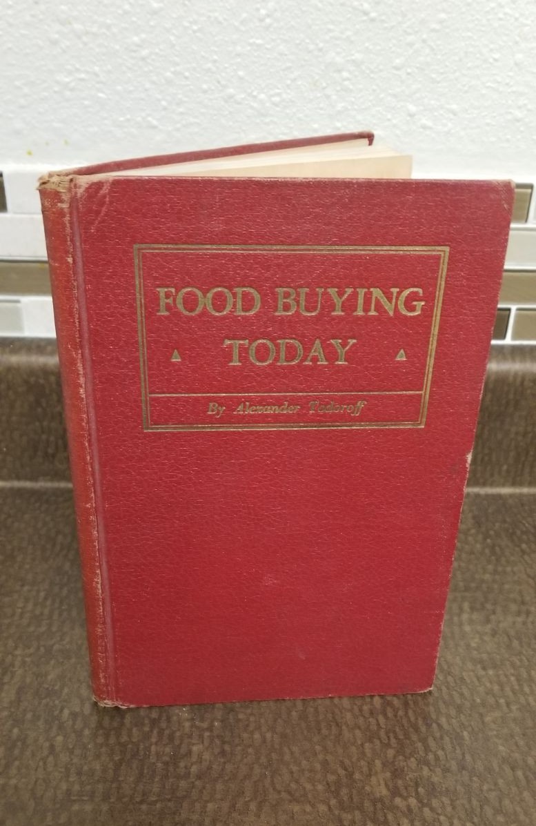 Food Buying Today 1934 Hard Cover HC Book Cook Book