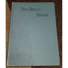 1889 THE DEVIL'S DREAM A Temperance Story Founded on Fact EVANGELINE B BLANCHARD