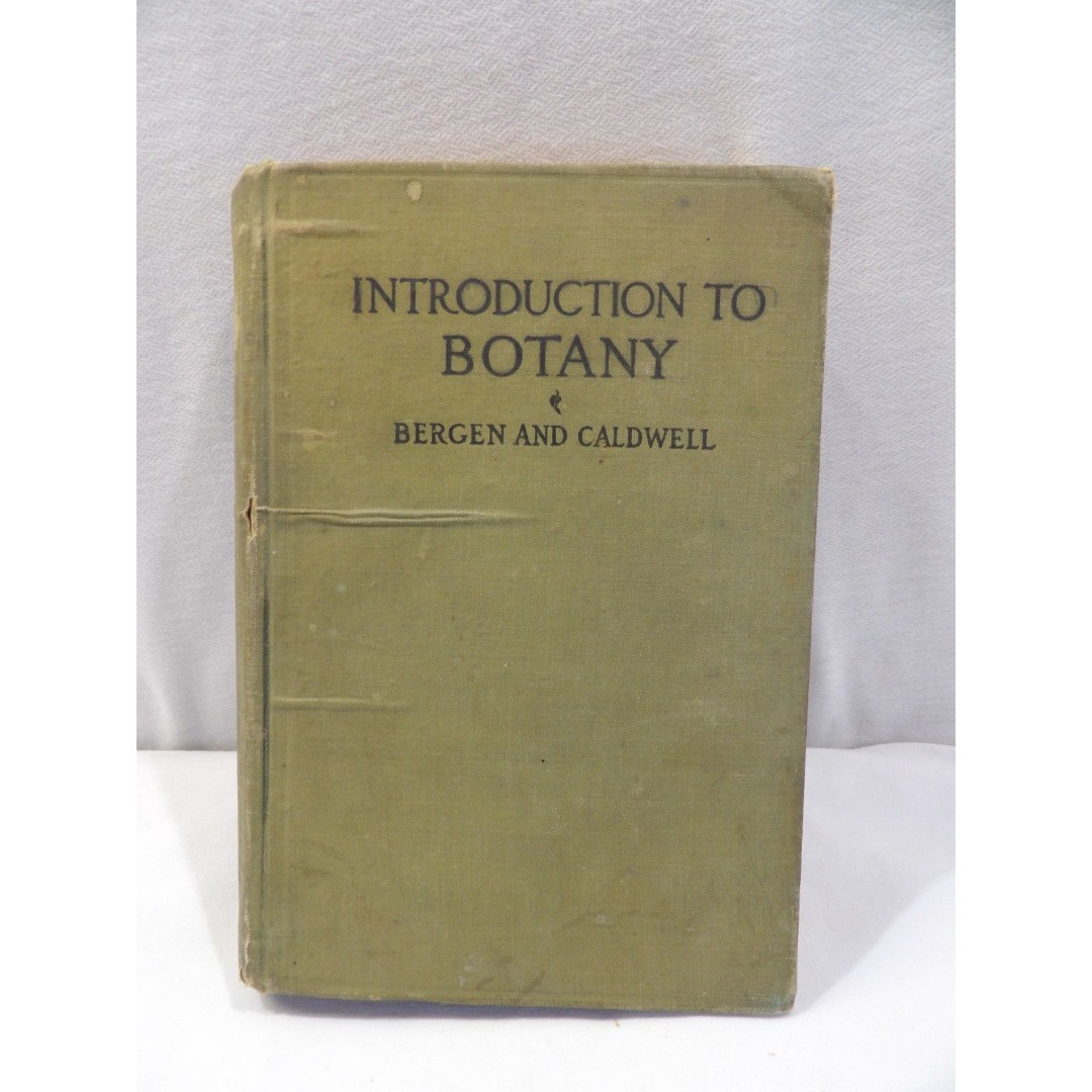 Antique book, Introduction to Botany by Bergen & Caldwell, 1914 Ginn and Co.