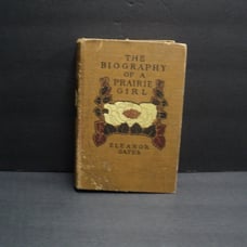 RARE! The Biography of a Prairie Girl