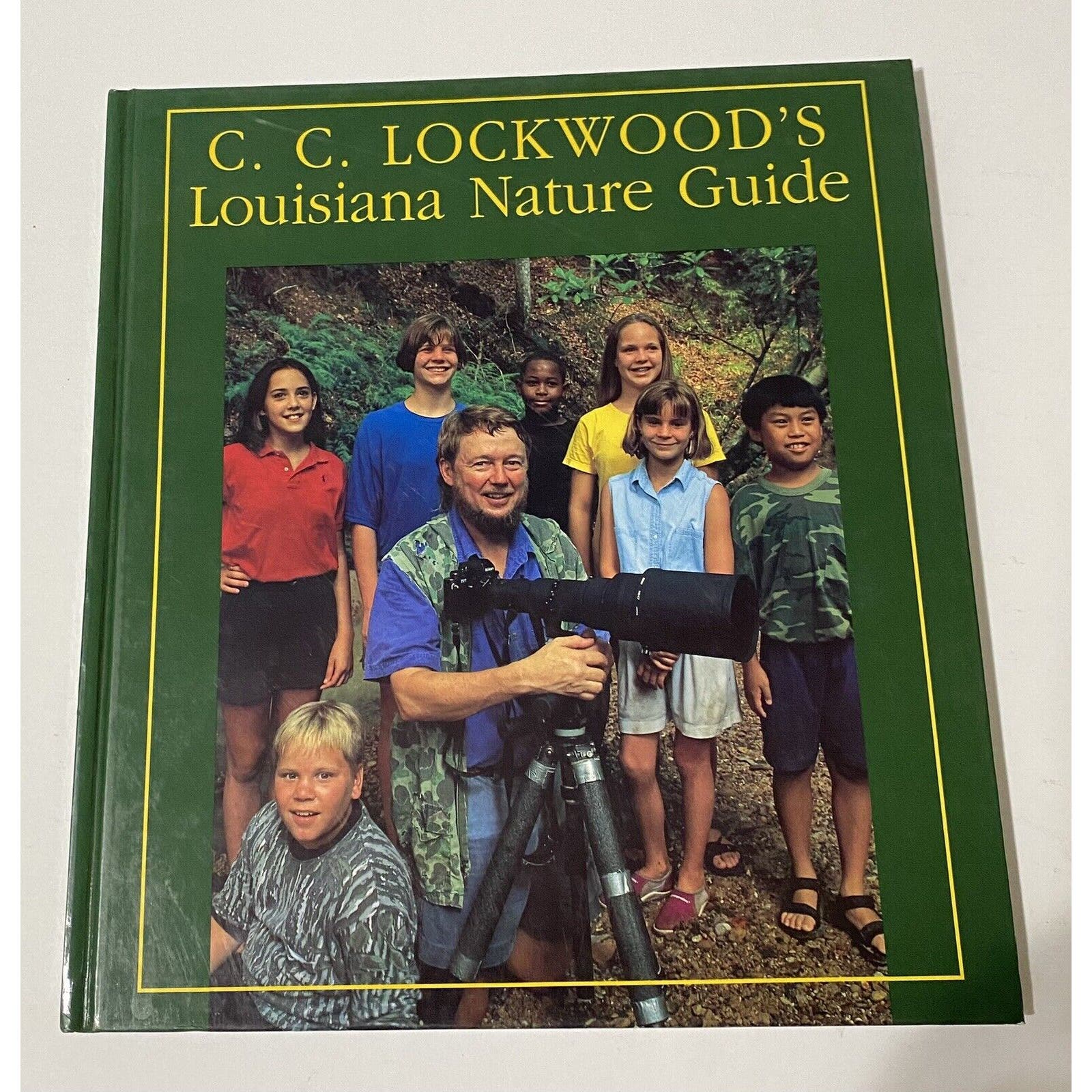 C.C. Lockwood's Louisiana Nature Guide by Lockwood, C. C.