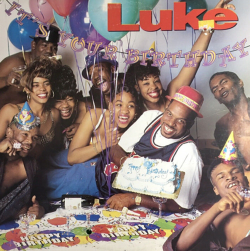 Luke – It's Your Birthday (1994) Luke Records – GR 482-1 vinyl new sealed rap