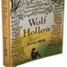 LAUREN WOLK Wolf Hollow SIGNED BOOK Historical Fiction Kids Age 10+ HC 2016