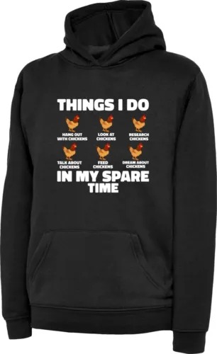 Chicken Lover Hoodie Fun Spare Time
