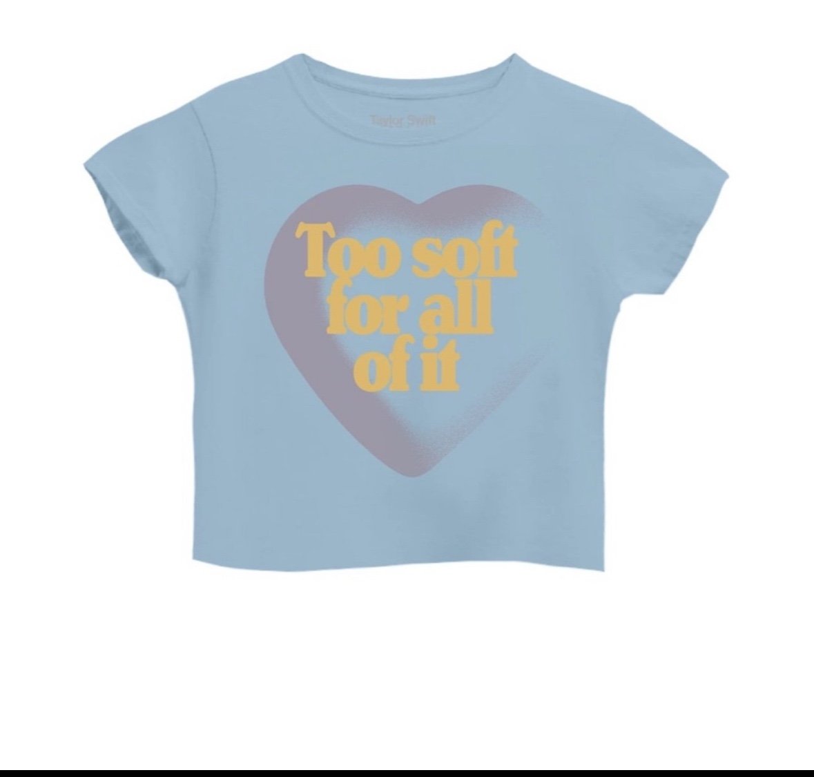 Taylor Swift Too Soft For All of It baby tee size 2xl