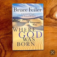 Bruce Feiler Where God Was Born Signed copy