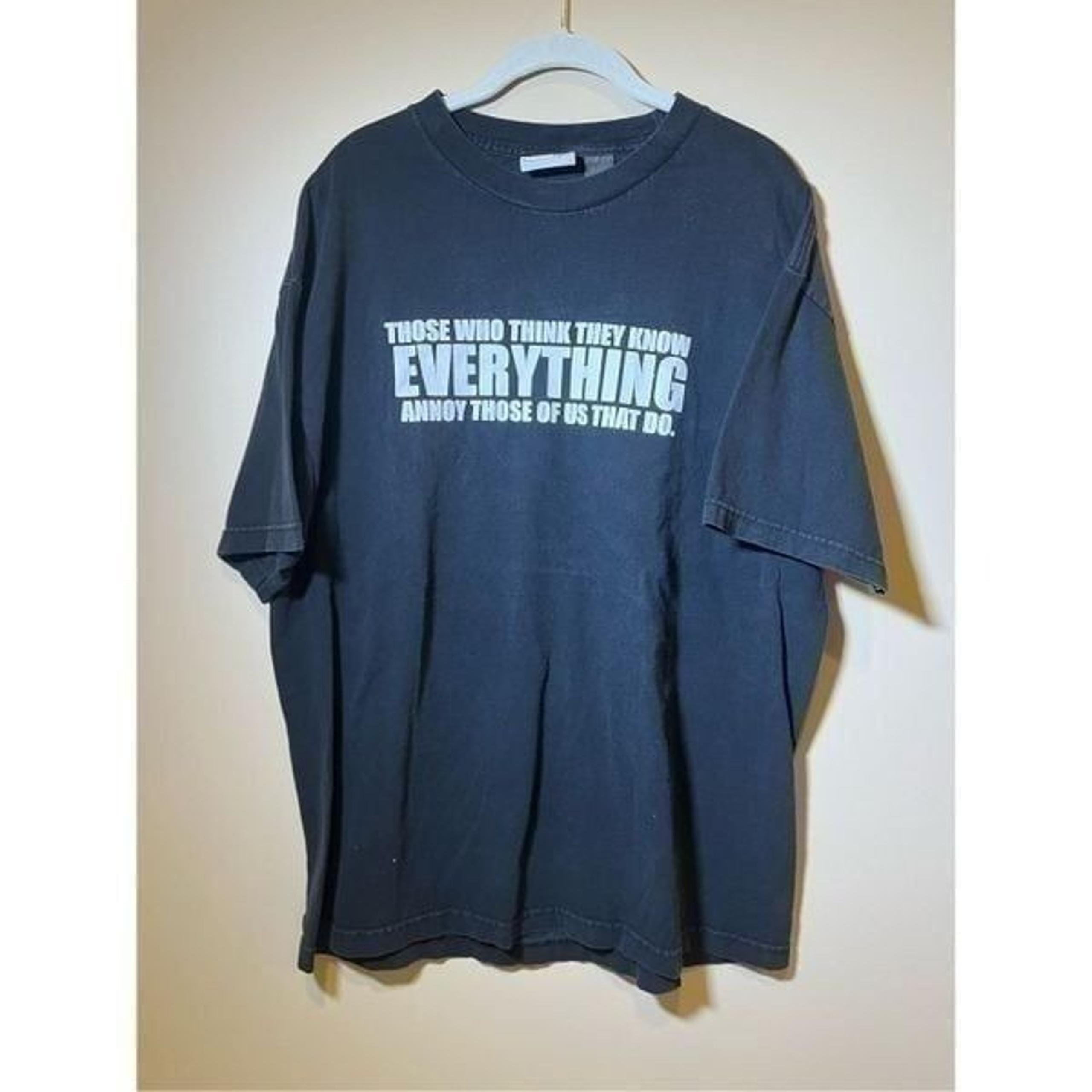 Vintage Urban up Black Those Who Think They Know Everything T-shirt