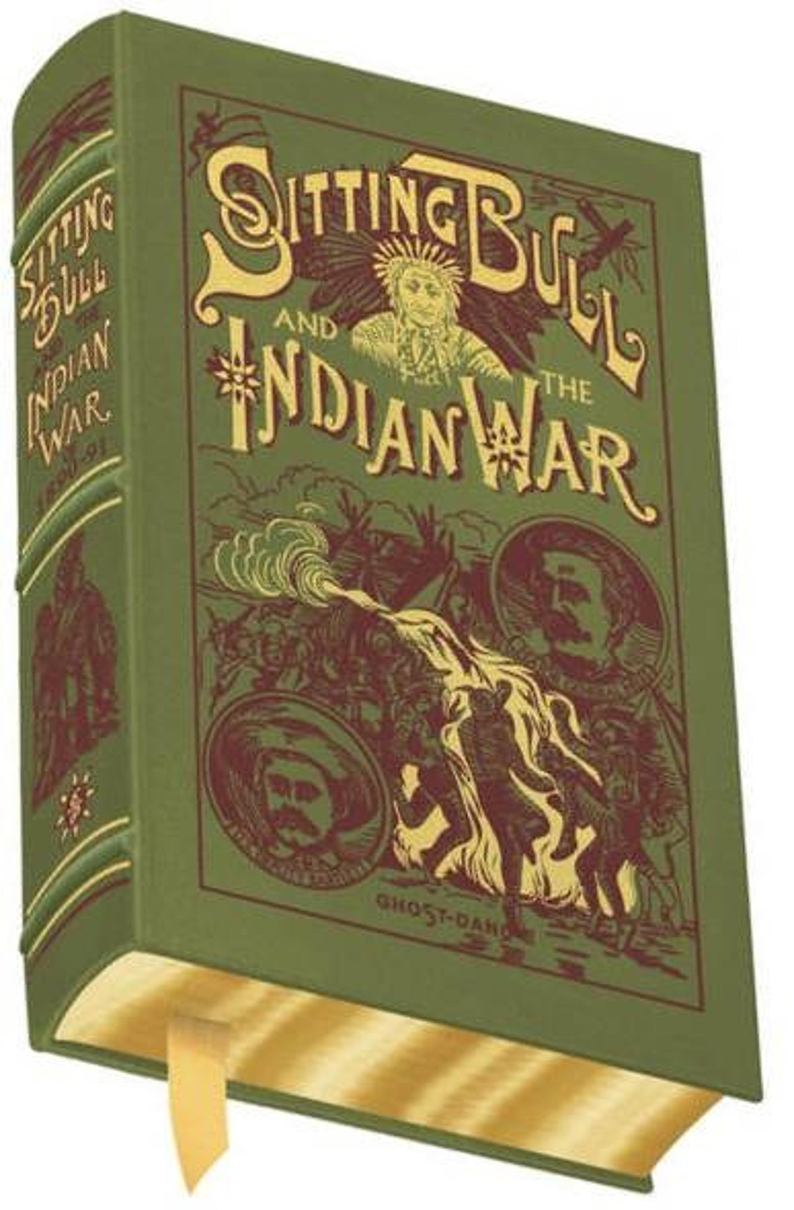 Sitting Bull and the Indian War 1890-91 Easton Press New 1 of only 600 printed