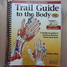 Trail Guide to the Body full revised 4th edition Andrew Biel