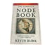 The Complete Node Book Understanding Your Life's Purpose Kevin Burk Astrology