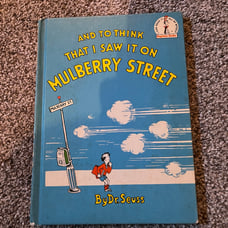 Dr. Seuss And To Think That I Saw It On Mulberry Street Book