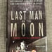 The Last Man on the Moon, Eugene Cernan, Signed by Astronaut, First Edition