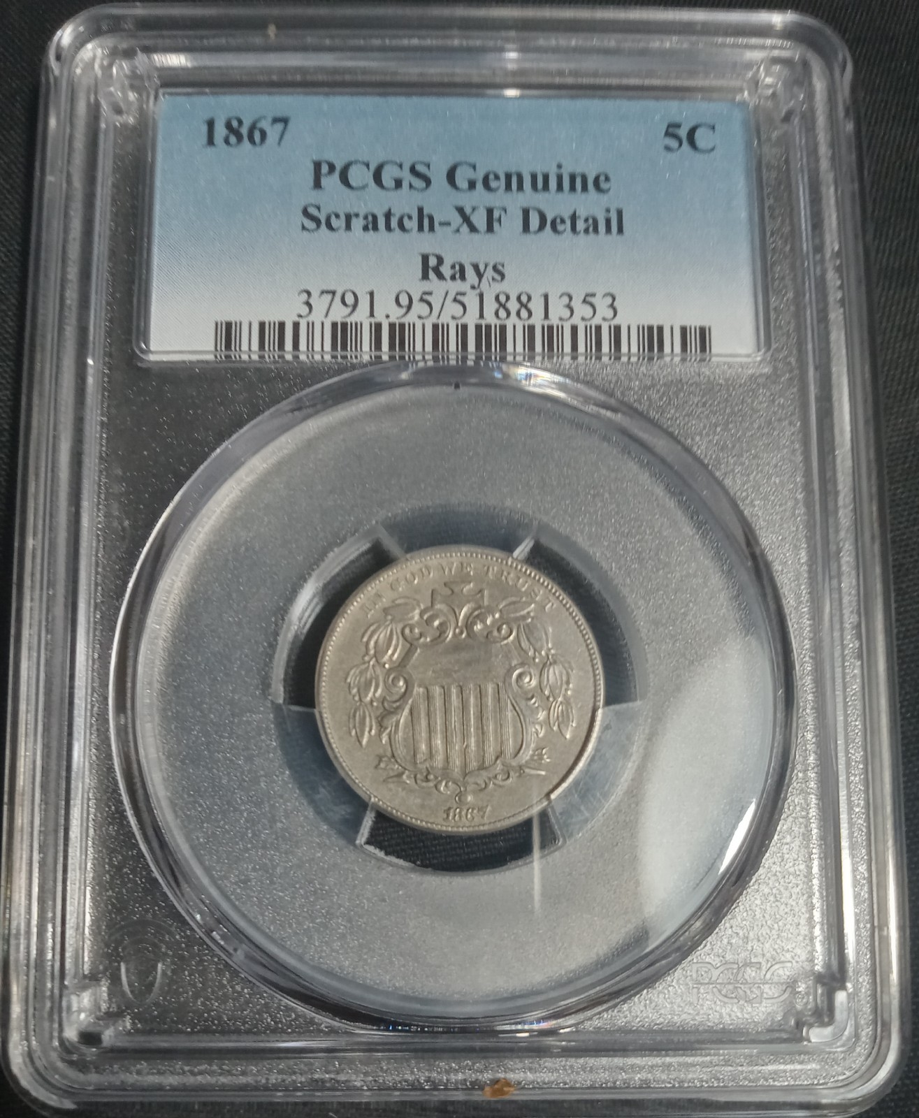 1867 5C PCGS Genuine XF Detail Rays Cert#51881353
