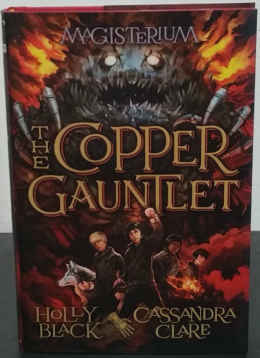 The Copper Gauntlet by Cassandra Clare & Holly Black - Signed 1st Hb Edn