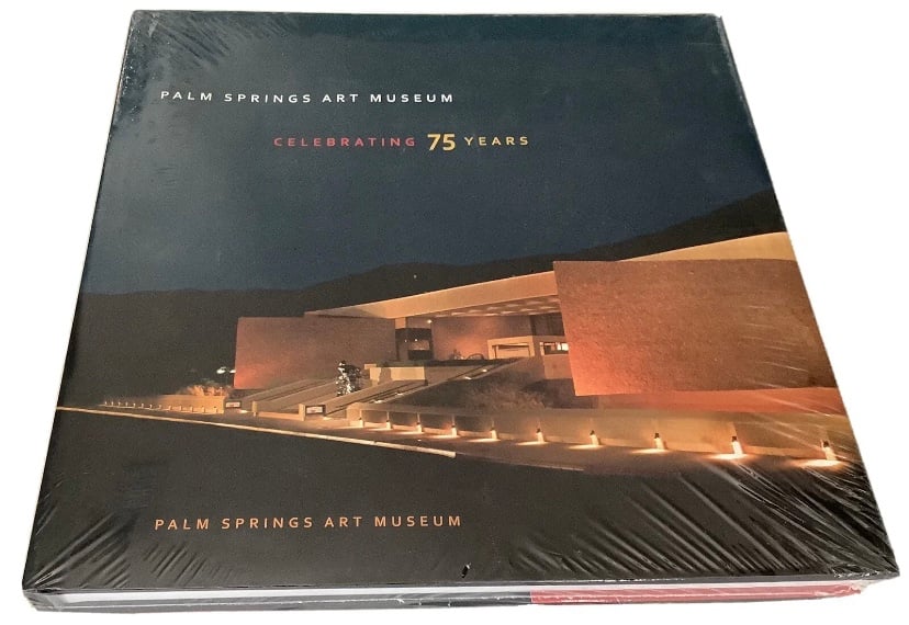 Palm Springs Art Museum, Celebrating 75 Years, New Hardcover, Sealed
