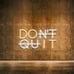 Don't Quit LED Neon Sign for Wall Decor, DO IT LED Neon Lights Party Decorations