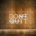 Don't Quit LED Neon Sign for Wall Decor, DO IT LED Neon Lights Party Decorations