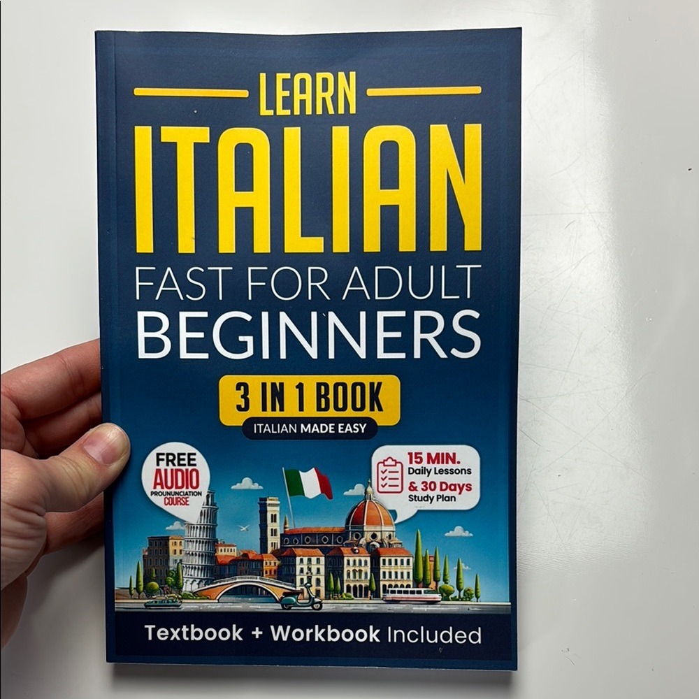 Learn Italian Fast for Adult Beginners: 3-in-1 Workbook