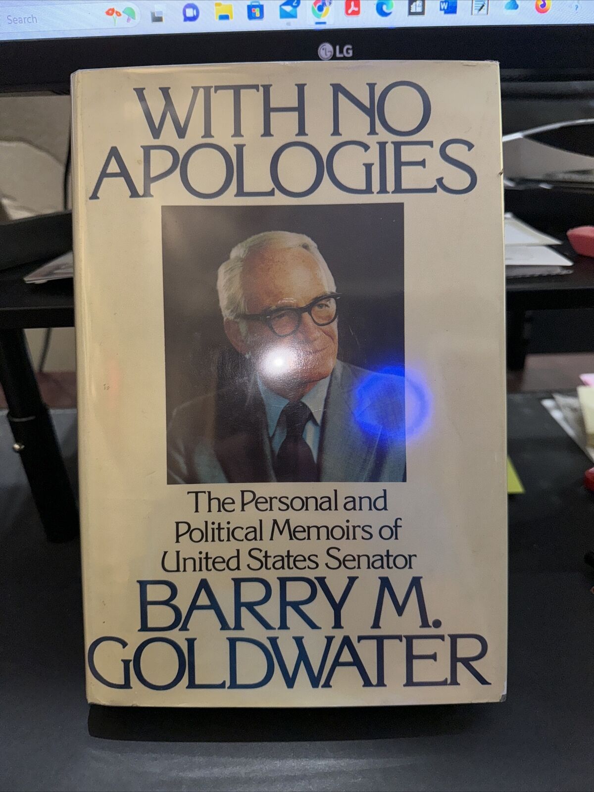 With No Apologies Personal And Political Memoirs Of Barry M Goldwater Signed!