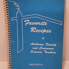 Favorite Recipes Alabama Family Consumer Science Teachers 3rd Edition CookBook