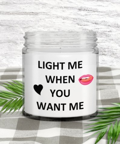 Light Me when You Want Me Candle