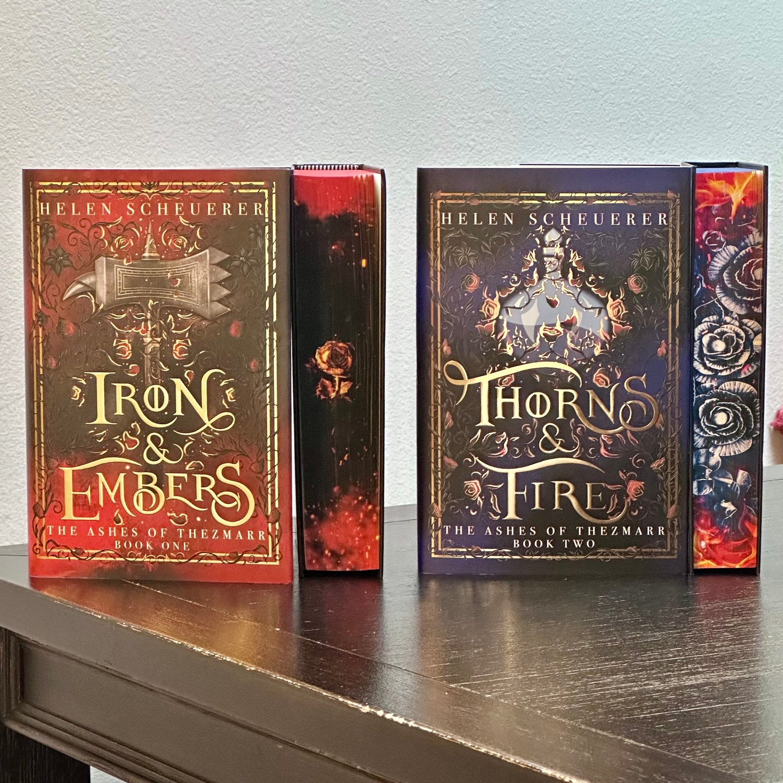 Iron & Embers, Thorns & Fire International Special Edition by Helen Scheuerer